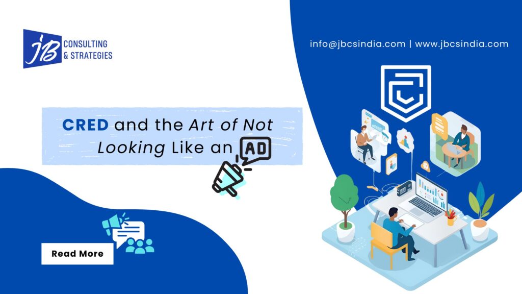 CRED marketing campaign showcasing subtle storytelling and premium branding
